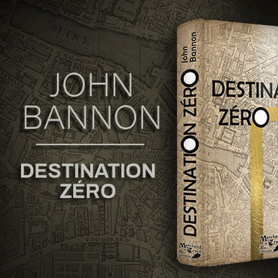 john bannon destination zero tour de magie livre tours automatiques